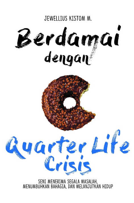 Berdamai dengan Quarter Life Crisis